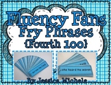 Fluency Fans: Fry Phrases {Fourth 100}