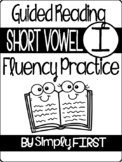 Fluency Practice: Short I