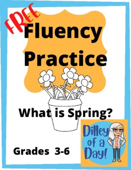 Preview of Fluency Practice: What is Spring?