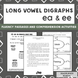 Long Vowel Digraphs EA and EE Fluency Passages Word Sorts 