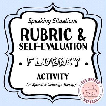 Preview of Fluency Rubric and Self-Evaluation of Feelings and Attitudes toward Stuttering