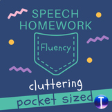Fluency Speech Therapy Homework: Pocket Sized Cluttering