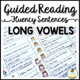 Guided Reading Fluency Sentences  Long Vowels