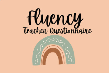 Preview of Fluency (Stuttering) Assessment Simple Teacher Questionnaire