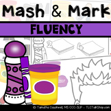 Fluency (Stuttering): Mash & Mark for Speech Therapy