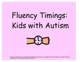 Fluency Timings for Kids with Autism