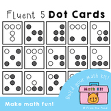 Fluent 5 Dot Cards for Math Warm Ups and Number Activities
