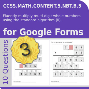 Preview of Fluently multiply multi-digit whole numbers (III). For Google Forms