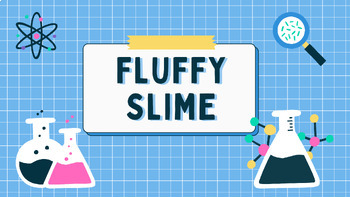 Preview of Fluffy Slime Science Experiment - Engaging Experiment - Fun for All Ages