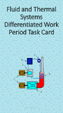 Fluid and Thermal Systems Differentiated Work Period Task Card