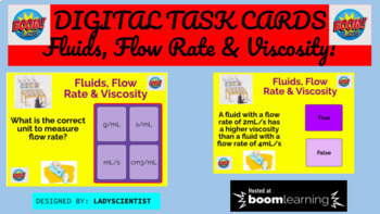 Preview of Fluids, Flow Rate & Viscosity! 25 INTERACTIVE BOOM CARDS™!