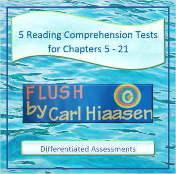 Preview of Flush Reading Comprehension Tests for Chapters 5 - 21