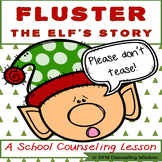 Fluster The Elf's Story-Low Prep Empathy Lesson