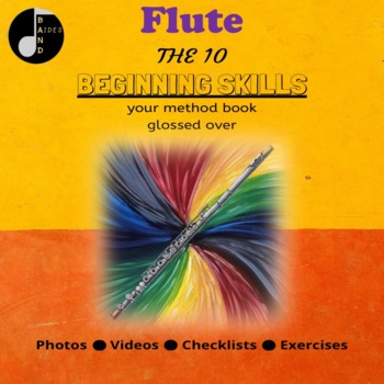 Preview of Flute- The 10 Beginning Skills
