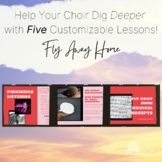 Fly Away Home Lesson Plan Bundle for Choirs