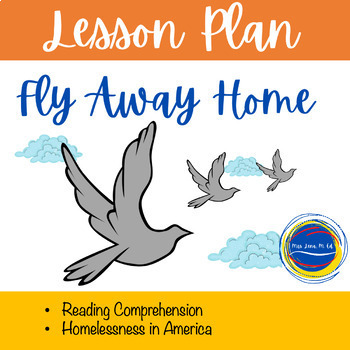 Preview of Fly Away Home by Even Bunting Lesson Plan on Homelessness