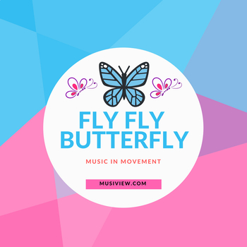 Preview of Fly Butterfly - Music in Movement