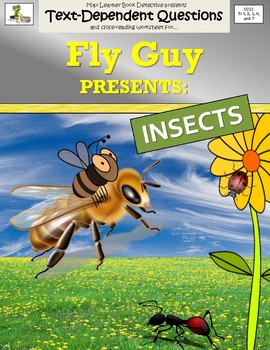 Fly Guy Presents Insects Text Dependent Questions And Close Reading Worksheet