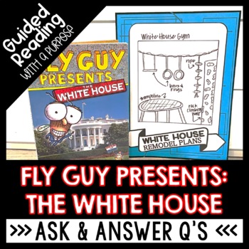 Preview of Fly Guy Presents The White House Guided Reading | Ask and Answer Questions