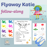 Flyaway Katie follow-along