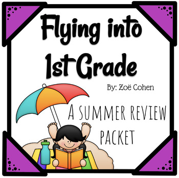 Preview of Flying Into 1st Grade: A Summer Packet
