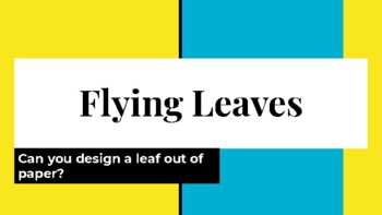Preview of Flying Leaves - Engineering in Nature