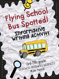 Flying School Bus Spotted! (Informative Writing Activity) 