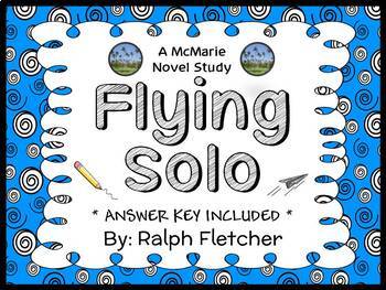 Preview of Flying Solo (Ralph Fletcher) Novel Study / Reading Comprehension  (42 pages)