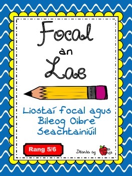 Preview of Focal an Lae as Gaeilge - Rang 5&6 Gaelscoil - Bliain Iomlán - 200 Focail