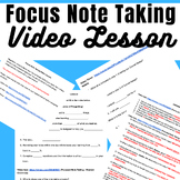 Focus Note Taking Video Lesson