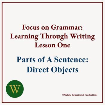 Preview of Focus On Grammar Writing Lesson One: Direct Objects