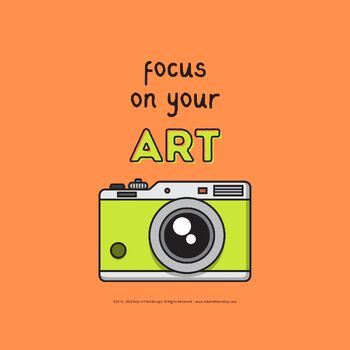 Preview of Focus On Your Art Poster