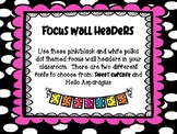 Focus Wall Headers and Printable Words.... Word Wall....
