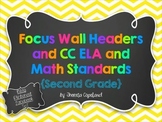 Focus Wall Headers and CC ELA and Math Standards