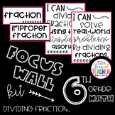 Focus Wall Kit Dividing Fractions 6th Grade Math