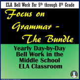 Focus on Grammar The Bundle of Bell Work or Bell Ringers D