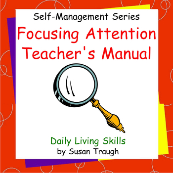 Preview of Focusing Attention Bundle Teachers Manual - Self Management Series