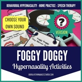 Foggy Doggy Hypernasality Activities "Choose Your Sound" Version