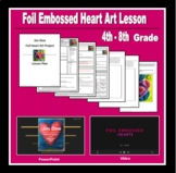 Foil Embossed Heart Art Lesson with Jim Dine