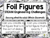 Foil Figures  - STEAM Engineering Challenges - Learn about