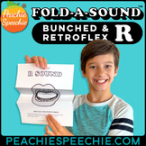 Fold-A-Sound™ for Bunched and Retroflex R