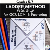 GCF, LCM, and Factoring with Ladder Method Fold It Up
