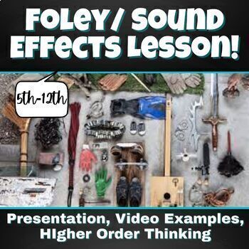 Preview of Foley/Sound Effects Interactive Unit!