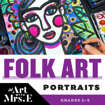 Preview of Folk Art Portraits | Elementary Art Lesson