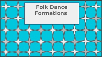 Preview of Folk Dance Formations in the Music Classroom