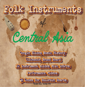 Preview of Folk Instruments of Central Asia: Google Slides Music History