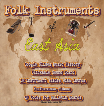 Preview of Folk Instruments of East Asia: Google Slide Music History