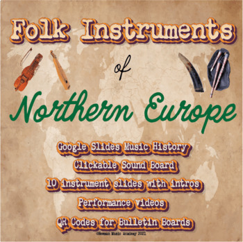 Preview of Folk Instruments of Northern Europe: Google Slide Music History