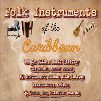 Preview of Folk Instruments of the Caribbean: Google Slides Music History