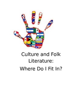 Preview of Culture and Folk Literature:  Where Do I Fit In?